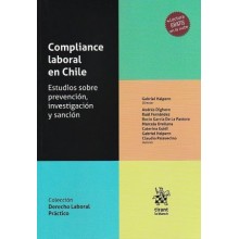 COMPLIANCE LABORAL EN CHILE - ESTUDIOS SOBRE PREVENCIÓN, INVESTIGACIÓN Y SANCIÓN   