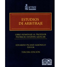 ESTUDIOS DE ARBITRAJE - LIBRO HOMENAJE AL PROFESOR PATRICIO AYLWIN AZÓCAR