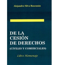 DE LA CESIÓN DE DERECHOS (CIVILES Y COMERCIALES)