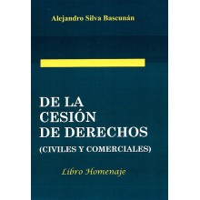 DE LA CESIÓN DE DERECHOS (CIVILES Y COMERCIALES)