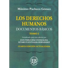 LOS DERECHOS HUMANOS - DOCUMENTOS BÁSICOS