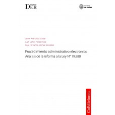 PROCEDIMIENTO ADMINISTRATIVO ELECTRÓNICO - ANÁLISIS DE LA REFORMA A LA LEY N° 19.880