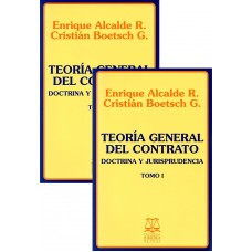 TEORÍA GENERAL DEL CONTRATO - DOCTRINA Y JURISPRUDENCIA - 2 TOMOS