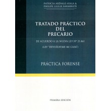 TRATADO PRÁCTICO DEL PRECARIO - DE ACUERDO A LA NUEVA LEY N° 21.461 (LEY "DEVUÉLVEME MI CASA")